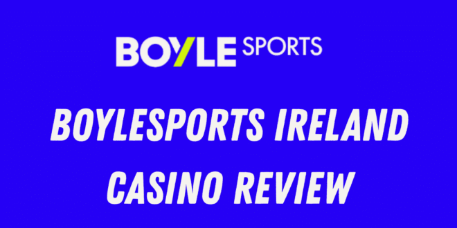 BoyleSports Ireland Casino Review