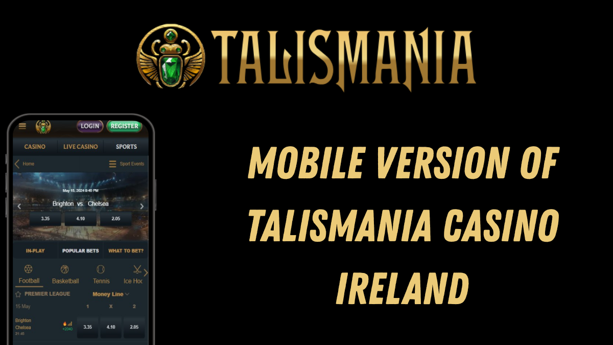 Overview of the Mobile Version of Talismania Casino Ireland