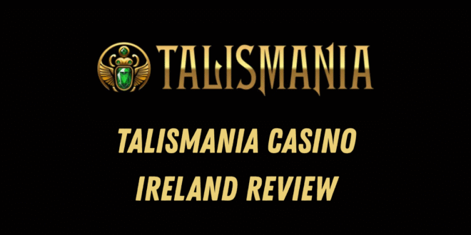 Talismania Casino Ireland Review